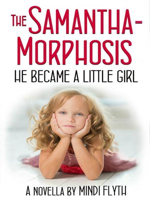 cover image of The Samantha-Morphosis